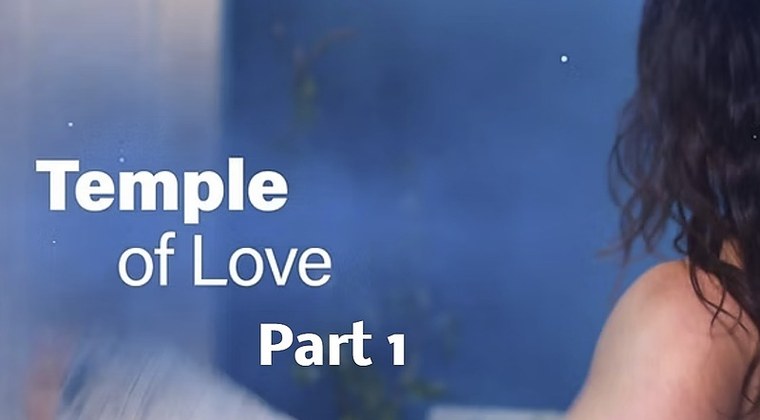 Temple Of Love - Part 1