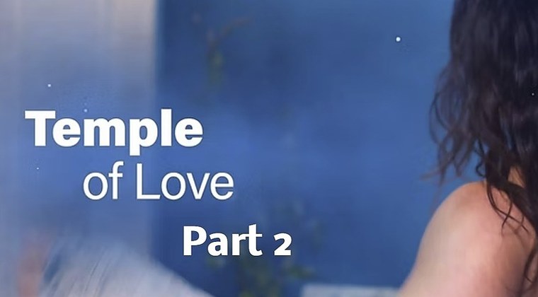 Temple Of Love - Part 2