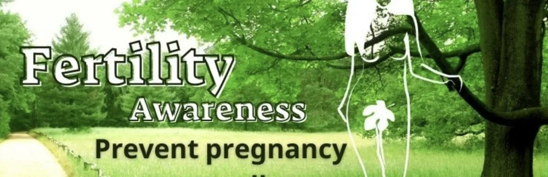 Fertility Awareness - Prevent Pregnancy